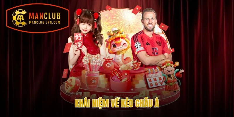 Khái niệm về kèo châu á