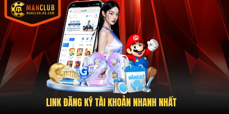 Link đăng ký tài khoản nhanh nhất